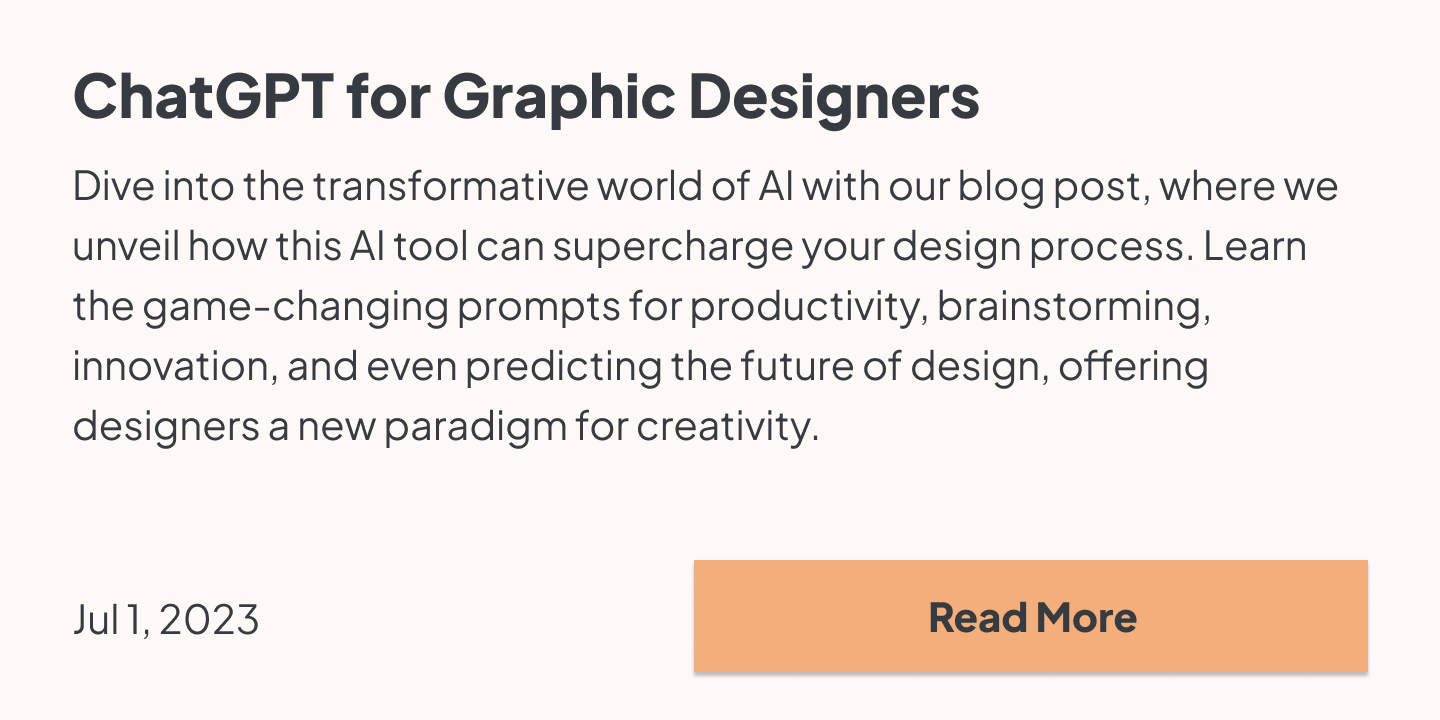 Dive into the transformative world of AI with our blog post, where we unveil how this AI tool can supercharge your design process. Learn the game-changing prompts for productivity, brainstorming, innovation, and even predicting the future of design, offering designers a new paradigm for creativity.